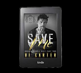 Icon image Save Me: Broken People Duet (A Dark New Adult Bully College Romance)
