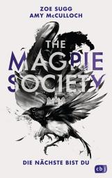 Icon image THE MAGPIE SOCIETY - Die Nächste bist du