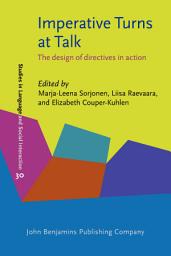 Icon image Imperative Turns at Talk: The design of directives in action