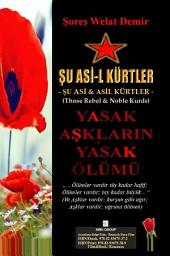 Icon image Şu Asi & Asil Kürtler / Those Rebel & Noble Kurds (Eoman-Docu-Film by SWD