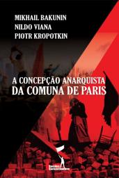 Icon image A Concepção Anarquista da Comuna de Paris