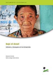 Icon image Bajo el dosel: GÃ©nero y bosques en la AmazonÃ­a