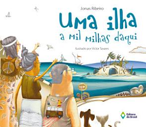 Icon image Uma ilha a mil milhas daqui