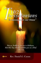 Icon image A Message for Our Times: 1 and 2 Thessalonians