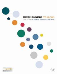Icon image Services Marketing: Text and Cases, Edition 3