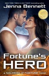 Icon image Fortune's Hero: A Soldiers of Fortune science fiction romance