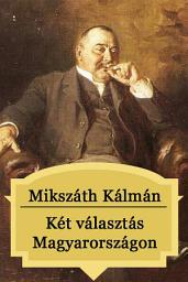 Icon image Két választás Magyarországon