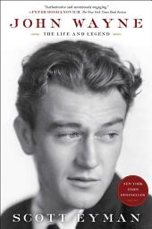 Icon image John Wayne: The Life and Legend