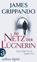Icon image Im Netz der Lügnerin: Ausgabe 2
