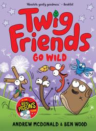 Icon image Twig Friends Go Wild: Twig Friends #3