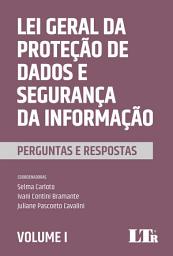 Icon image Lei Geral da Proteção de Dados e Segurança da Informação: Perguntas e Respostas