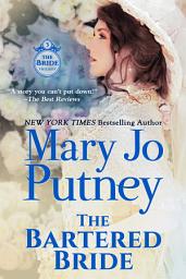 Icon image The Bartered Bride: The Bride Trilogy, Book 3