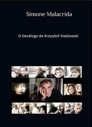 Icon image O Decálogo de Krzysztof Kieślowski