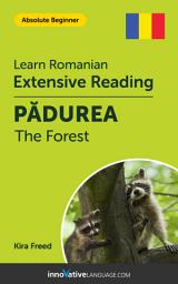 Icon image Romanian Extensive Reading: THE FOREST: Level 2