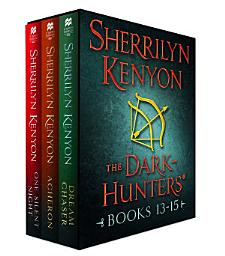 Icon image The Dark-Hunters, Books 13-15: (Dream Chaser, Acheron, One Silent Night)