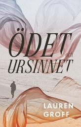 Icon image Ödet och ursinnet