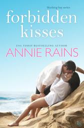 Icon image Forbidden Kisses: A Blushing Bay Novel