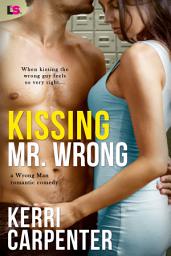 Icon image Kissing Mr. Wrong