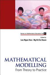 Icon image Mathematical Modelling: From Theory to Practice
