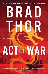 Icon image Act of War: A Thriller