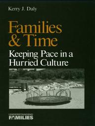 Icon image Families & Time: Keeping Pace in a Hurried Culture