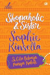 Icon image Shopaholic and Sister - Si Gila Belanja Punya Kakak