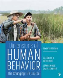 Icon image Dimensions of Human Behavior: The Changing Life Course, Edition 7