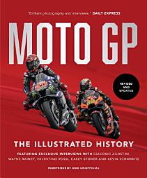 Icon image MotoGP: The Illustrated History 2023