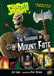 Icon image The Treasure of Mount Fate: Book 4