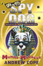 Icon image Spy Dog: Mummy Madness