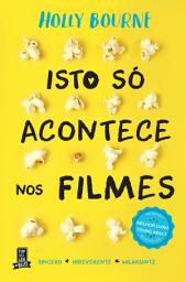 Icon image Isto Só Acontece nos Filmes