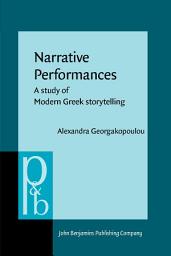 Icon image Narrative Performances: A study of Modern Greek storytelling