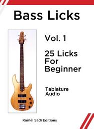 Icon image Bass Licks Vol. 1: 25 Licks For Beginner