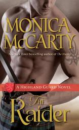 Icon image The Raider: A Highland Guard Novel