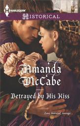 Icon image Betrayed by His Kiss