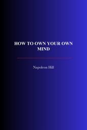 Icon image How to Own Your Own Mind