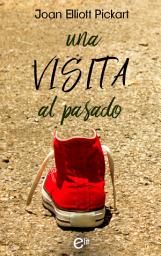 Icon image Una visita al pasado