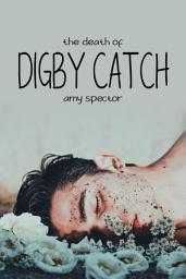 Icon image The Death of Digby Catch