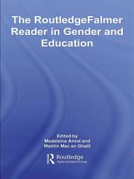 Icon image The RoutledgeFalmer Reader in Gender & Education