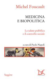 Icon image Medicina e biopolitica: La salute pubblica e il controllo sociale