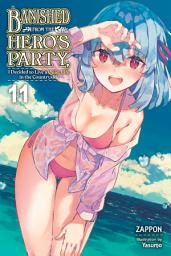 Icon image Banished from the Hero's Party, I Decided to Live a Quiet Life in the Countryside (light novel)
