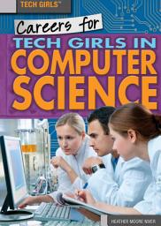 Icon image Careers for Tech Girls in Computer Science