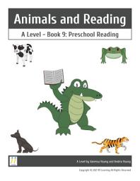 Icon image Animals and Reading: A Level - Book 9: Preschool Reading