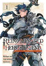 Icon image Reincarnated Into a Game as the Hero's Friend: Running the Kingdom Behind the Scenes (Manga)