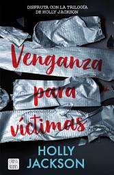 Icon image Venganza para víctimas