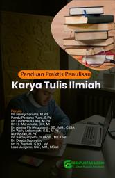Icon image Panduan Praktis Penulisan Karya Tulis Ilmiah