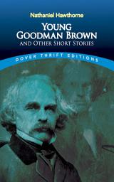 Icon image Young Goodman Brown and Other Short Stories