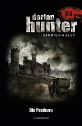 Icon image Dorian Hunter 33 - Die Pestburg