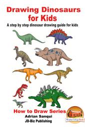 Icon image Drawing Dinosaurs for Kids - A step by step dinosaur drawing guide for kids