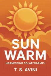 Icon image Sun Warm: Harnessing Solar Warmth